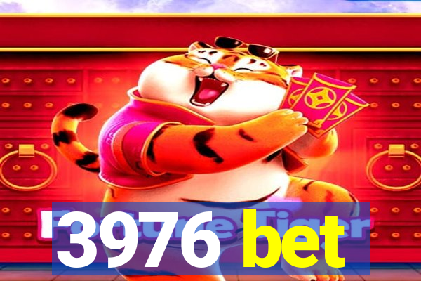 3976 bet